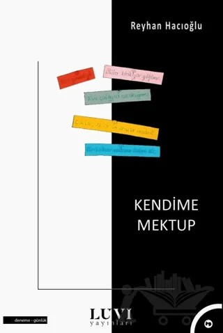 Kendime Mektup – Reyhan Hacıoğlu – Luvi Yayınları kitap kapağı