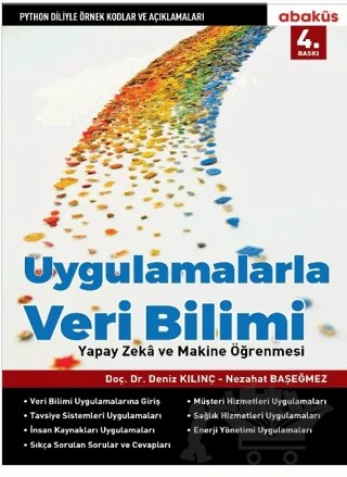 Uygulamalarla Veri Bilimi – Deniz Kılınç, Nezahat Başeğmez – Abaküs Kitap kitap kapağı