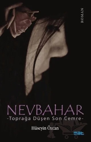 Nevbahar – Hüseyin Özcan – Mat Kitap kitap kapağı