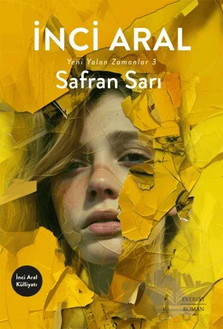 Safran Sarı – İnci Aral – Everest Yayınları kitap kapağı