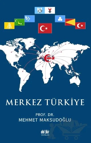 Merkez Türkiye – Mehmet Maksudoğlu – Akıl Fikir Yayınları kitap kapağı