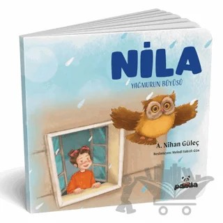 Nila - Yağmurun Büyüsü – A.Nihan Güleç – Beyaz Panda Yayınları kitap kapağı
