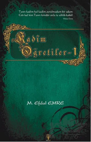 Kadim Öğretiler - 1 – M. Efdal Emre – Eser Kitap kitap kapağı