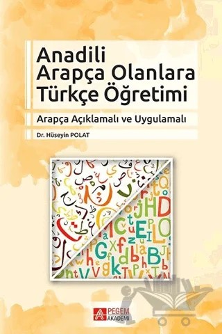 Anadili Arapça Olanlara Türkçe Öğretimi – Hüseyin Polat – Pegem Akademi Yayıncılık kitap kapağı
