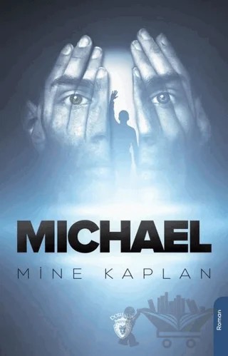 Michael – Mine Kaplan – Dorlion Yayınları kitap kapağı