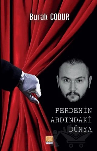 Perdenin Ardındaki Dünya – Burak Codur – Tunç Yayıncılık kitap kapağı