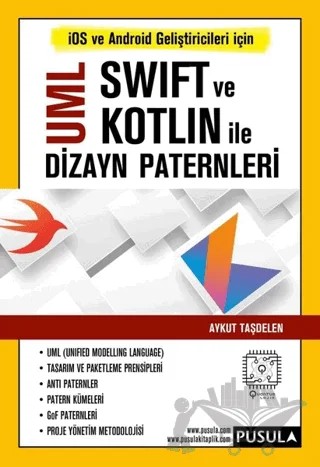 UML Swift ve Kotlin İle Dizayn Paternleri – Aykut Taşdelen – Pusula Yayıncılık kitap kapağı