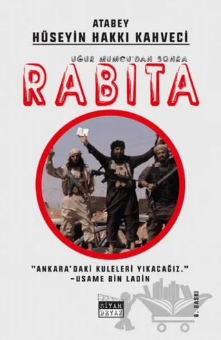 Uğur Mumcu’dan Sonra Rabıta – Hüseyin Hakkı Kahveci – Siyah Beyaz Yayınları kitap kapağı
