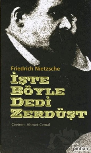 İşte Böyle Dedi Zerdüşt – Friedrich Wilhelm Nietzsche – Pinhan Yayıncılık kitap kapağı