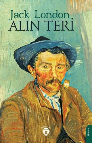 Alın Teri – Jack London – Dorlion Yayınları kitap kapağı