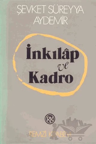 İnkılap ve Kadro – Şevket Süreyya Aydemir – Remzi Kitabevi kitap kapağı