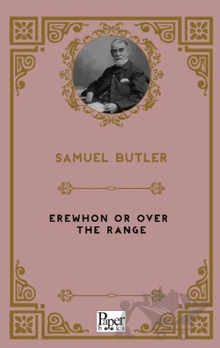 Erewhon or Over the Range – Samuel Butler – Paper Books kitap kapağı