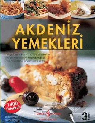Akdeniz Yemekleri – Jacqueline Clarke – İş Bankası Kültür Yayınları kitap kapağı