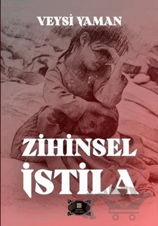 Zihinsel İstila – Veysi Yaman – Dionysos Yayın Group kitap kapağı