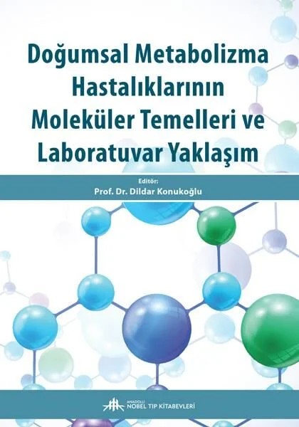 Doğumsal Metabolizma Hastalıklarının Moleküler Temelleri ve Laboratuvar Yaklaşım – - – Nobel Tıp Kitabevleri kitap kapağı