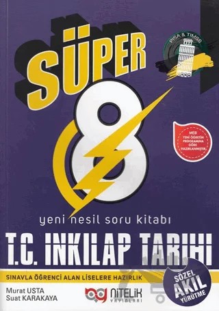 8. Sınıf Süper T. C. İnkılap Tarihi ve Atatürkçülük Yeni Nesil Soru Kitabı – Murat Usta, Suat Karakaya – Nitelik Yayınları - Bayilik kitap kapağı