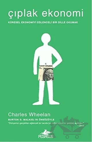Çıplak Ekonomi – Charles Wheelan – Pegasus Yayınları kitap kapağı