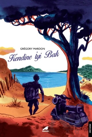 Kendine İyi Bak – Gregory Mardon – Kara Karga Yayınları kitap kapağı