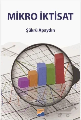 Mikro İktisat – Şükrü Apaydın – Siyasal Kitabevi - Akademik Kitaplar kitap kapağı