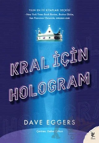Kral İçin Hologram – Dave Eggers – Siren Yayınları kitap kapağı