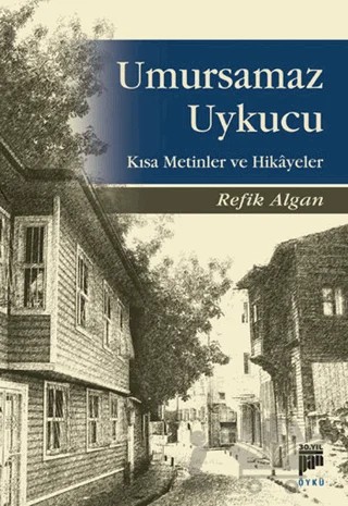 Umursamaz Uykucu – Refik Algan – Pan Yayıncılık kitap kapağı