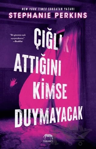 Çığlık Attığını Kimse Duymayacak – Stephanie Perkins – Yabancı Yayınları kitap kapağı