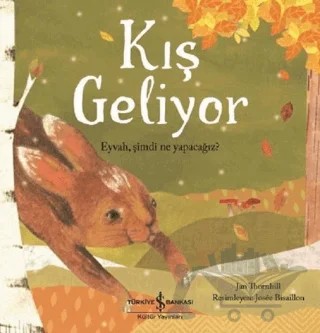 Kış Geliyor? – Jan Thornhill – İş Bankası Kültür Yayınları kitap kapağı