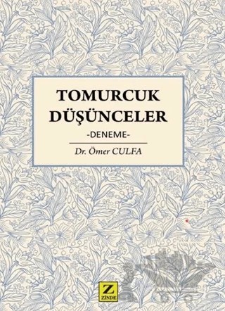 Tomurcuk Düşünceler – Ömer Culfa – Zinde Yayıncılık kitap kapağı