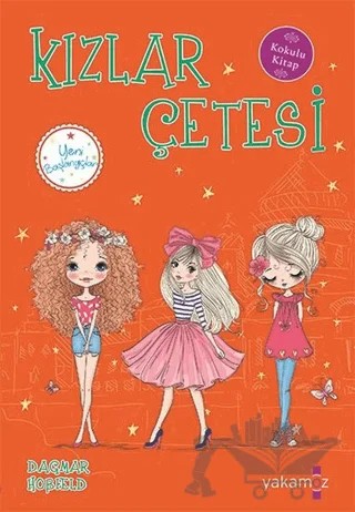 Kızlar Çetesi 5 - Yeni Başlangıçlar – Dagmar Hobfeld – Yakamoz Yayınevi kitap kapağı