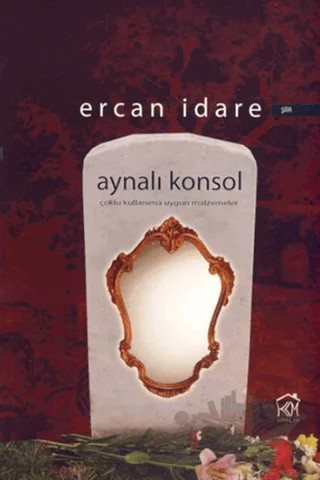 Aynalı Konsol – Ercan İdare – Kurgu Kültür Merkezi kitap kapağı