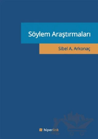 Söylem Araştırmaları – Sibel A. Arkonaç – Hiperlink Yayınları kitap kapağı