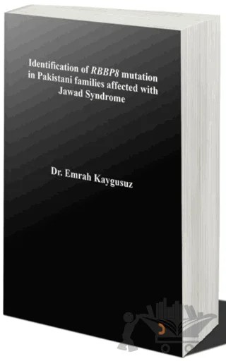 Identification of RBBP8 mutation in Pakistani families affected with Jawad Syndrome – Emrah Kaygusuz – Cinius Yayınları kitap kapağı