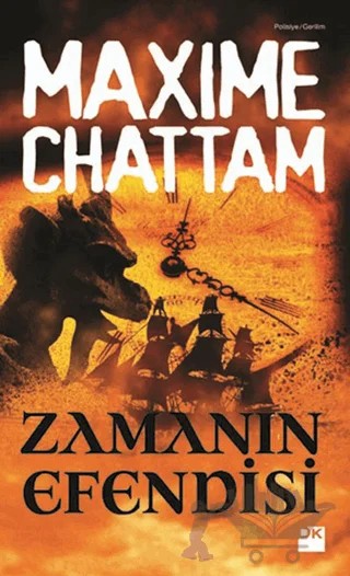 Zamanın Efendisi – Maxime Chattam – Doğan Kitap kitap kapağı
