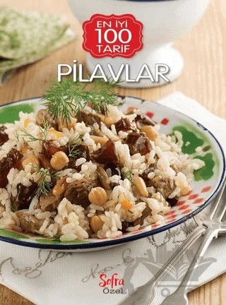 Pilavlar - En İyi 100 Tarif – Kolektif – Turkuvaz Kitap kitap kapağı