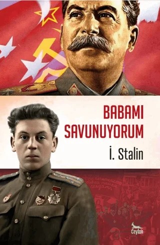 Babamı Savunuyorum – V. İ. Stalin – Ceylan Yayınları kitap kapağı