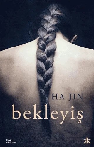 Bekleyiş – Ha Jin – Kafka Kitap kitap kapağı