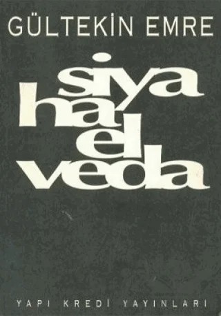 Siyaha Elveda – Gültekin Emre – Yapı Kredi Yayınları kitap kapağı