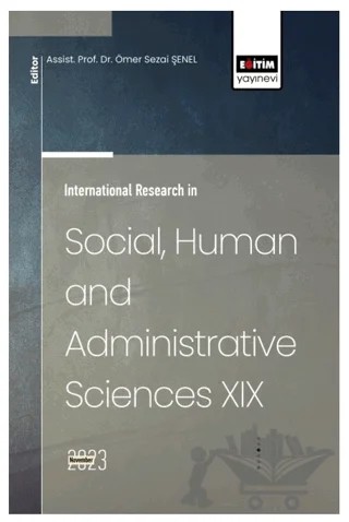 International Research in Social, Human and Administrative Sciences XIX – Ömer Sezai Şenel – Eğitim Yayınevi - Bilimsel Eserler kitap kapağı