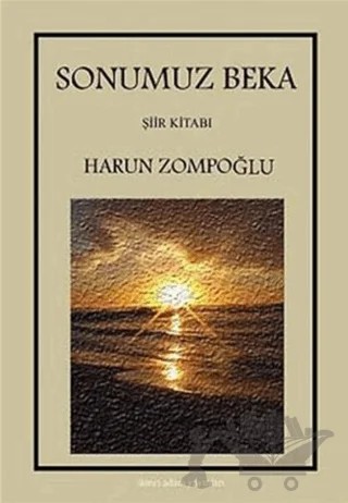 Sonumuz Beka – Harun Zompoğlu – İkinci Adam Yayınları kitap kapağı