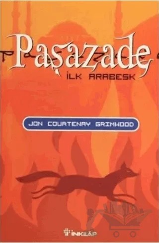 Paşazade İlk Arabesk – Jon Courtenay Grimwood – İnkılap Kitabevi kitap kapağı