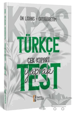 KPSS Ortaöğretim Ön Lisans Türkçe Çek Kopart Yaprak Test – Kolektif – İSEM Yayıncılık kitap kapağı