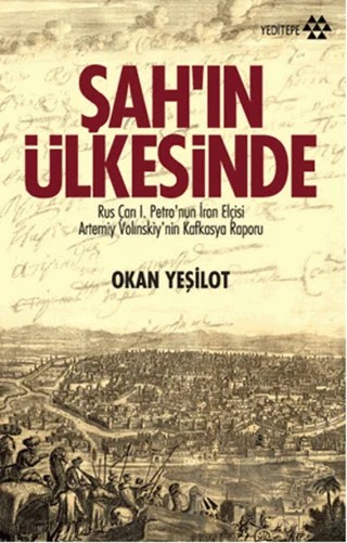 Şah'ın Ülkesinde – Okan Yeşilot – Yeditepe Yayınevi kitap kapağı