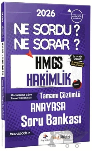 2026 Hukuk Atölyesi HMGS Hakimlik Anayasa Ne Sordu Ne Sorar Soru Bankası – İlker Eroğlu – Dizgi Kitap kitap kapağı