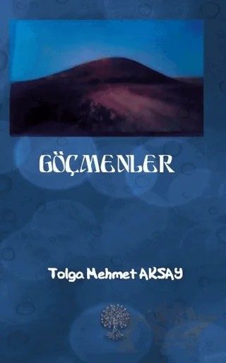 Göçmenler – Tolga Mehmet Aksay – Platanus Publishing kitap kapağı