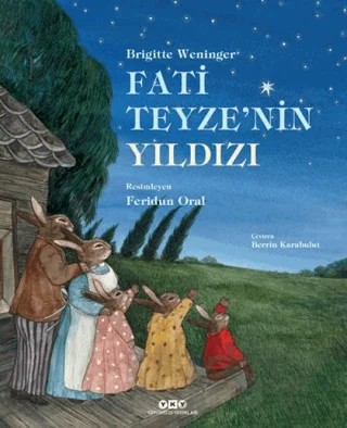 Fati Teyze’nin Yıldızı – Brigitte Weninger – Yapı Kredi Yayınları kitap kapağı