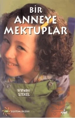 Bir Anneye Mektuplar – Wilhelm Stekel – Hayat Yayınları kitap kapağı