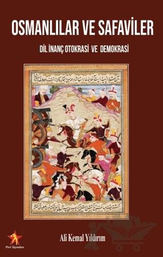 Osmanlılar ve Safaviler – Ali Kemal Yıldırım – Peri Yayınları kitap kapağı