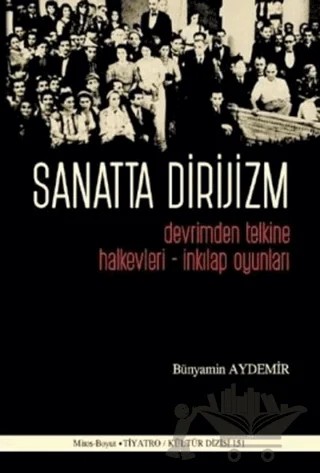 Sanatta Dirijizm – Bünyamin Aydemir – Mitos Boyut Yayınları kitap kapağı