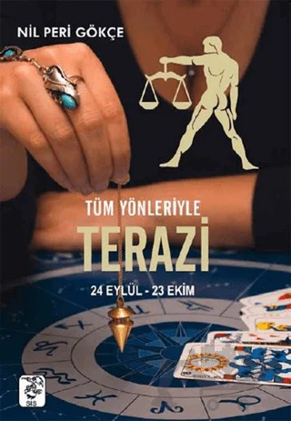 Tüm Yönleriyle Terazi (24 Eylül-23 Ekim) – Nil Peri Gökçe – Sis Yayıncılık kitap kapağı