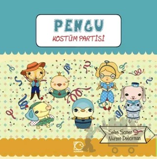 Pengu - Kostüm Partisi – Selen Somer – Uçanbalık Yayıncılık kitap kapağı